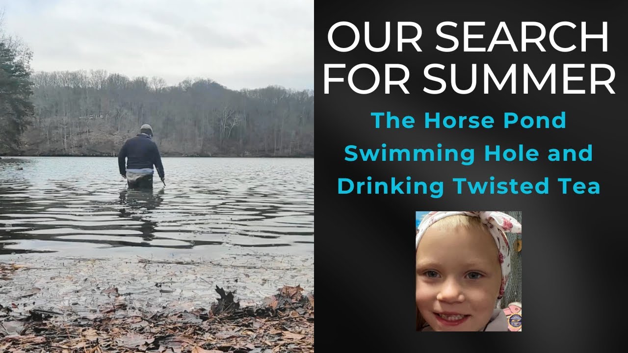 Summer Wells Search: Visiting the Swimming Hole Horse Pond and Searching the Water