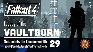 Fallout 4: Legacy of the Vaultborn | No Crafting |  Alternate Start Modded Survival Mode | Part 29