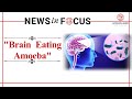 Brain-Eating Amoeba (Naegleria fowleri) | Causes, Symptoms & Prevention | UPSC2026 | AffairsGrid