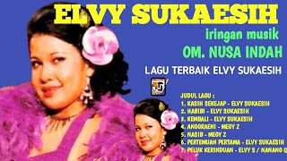 Kasih Sekejap - Elvy Sukaesih & OM. Nusa Indah