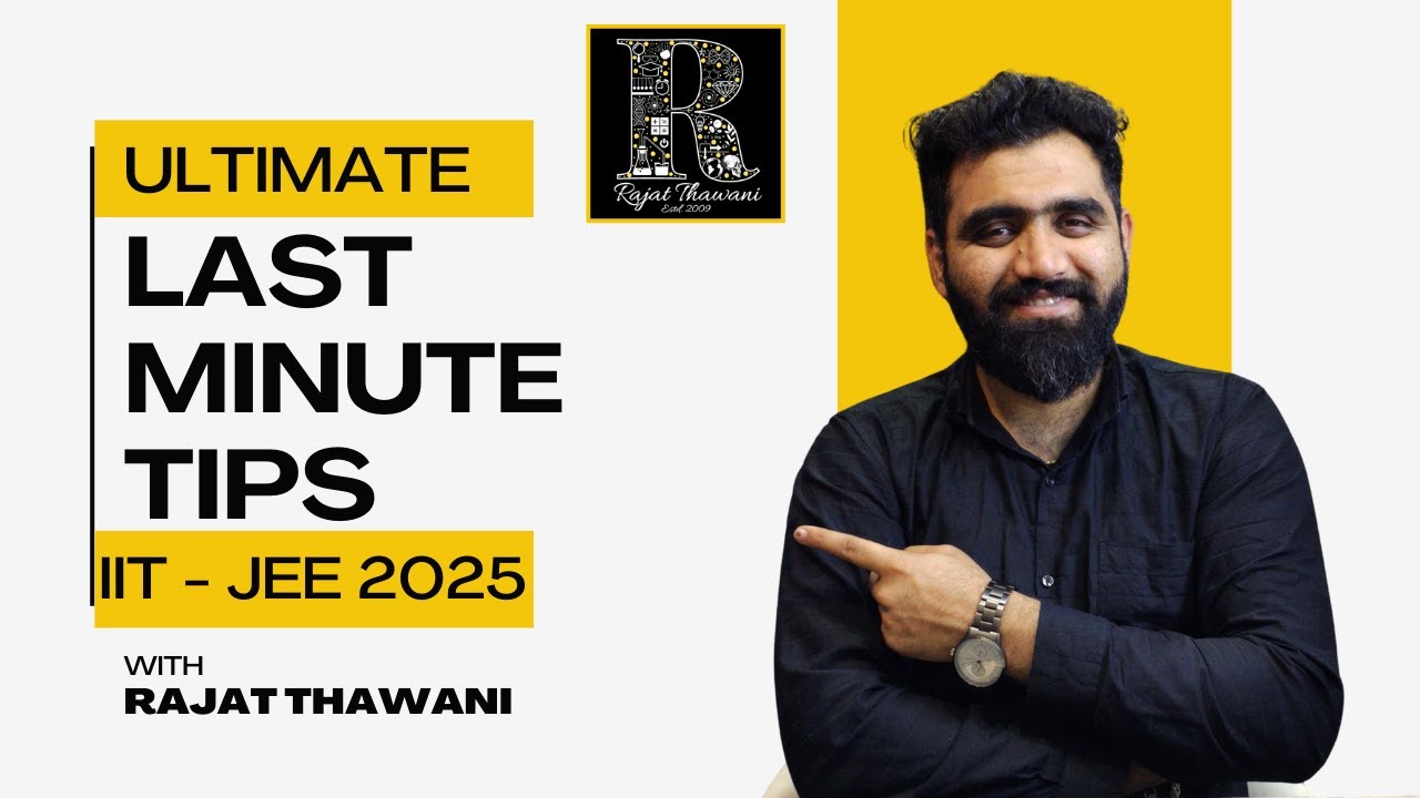 Last-Minute Tips for JEE Mains 2025 | Ace the Exam with These Simple ...
