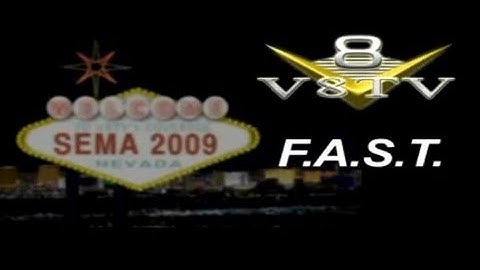 SEMA 2009 Video Coverage: FAST EFI V8TV