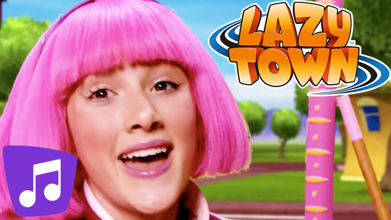 Lazy Town I Wanna Dance And Many More Music Video Youtube 