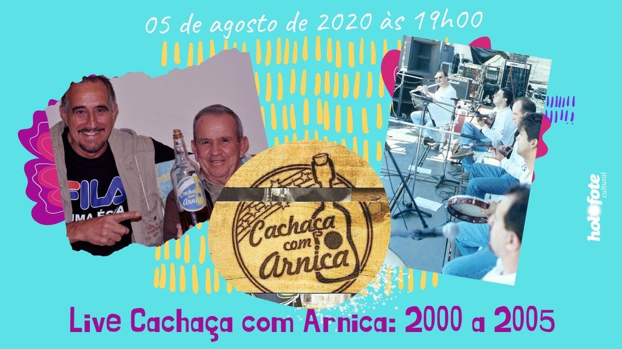 Live Cachaça com Arnica: 2000 a 2005