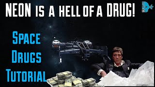 NEON Is A Hell Of A Drug! | Star Citizen 3.7 drug running tutorial!
