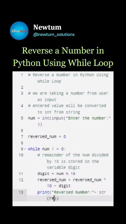 Reverse a Number in Python using While Loop... #newtum #python # ...