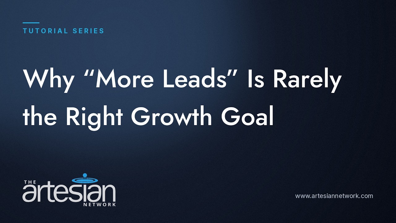 Why "More Leads" Is Rarely the Right Growth Goal (And What to Aim At Instead)