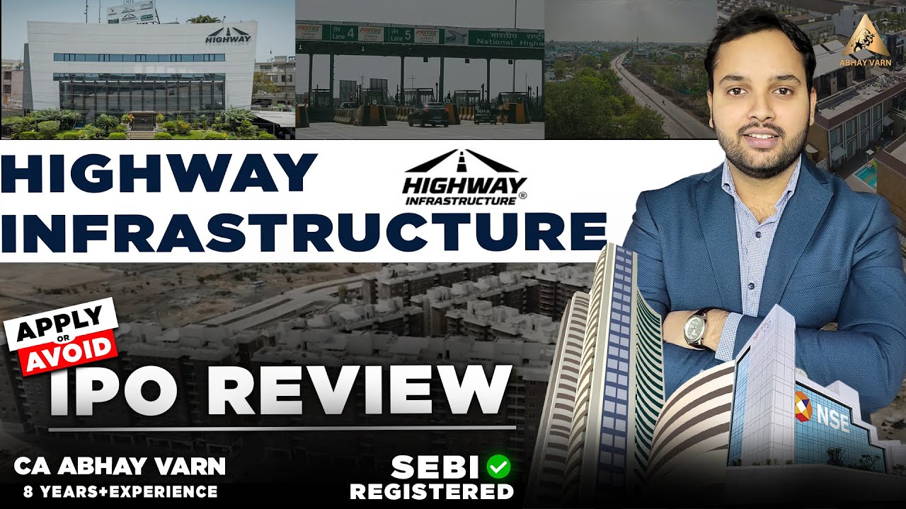 Highway Infrastructure ipo | Highway Infrastructure ipo review | Highway Infrastructure ipo 