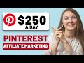 $250/Day Affiliate Marketing on Pinterest (2022) - Make Money on Pinterest WITHOUT a Website