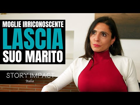 Video: E Se La Moglie Non Ama Suo Marito?