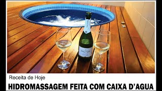 Hidromassagem com caixa d'agua de 1.000 litros