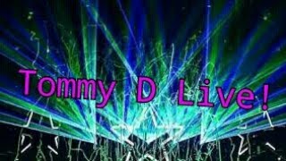 Live Music And Chill With TOMMY D! 💚✌✌