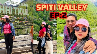 SPITI VALLEY EP:2 #Sangla# Shimla#road trip