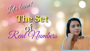 LESSON 1.2: THE SET OF REAL NUMBERS for GRADE 7