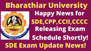 Bharathiar University SDE, CPP, CCII, CCCC Exam Schedules will Release Shortly|Official News|TamilBR