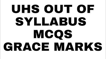 UHS OUT OF SYLLABUS MCQS