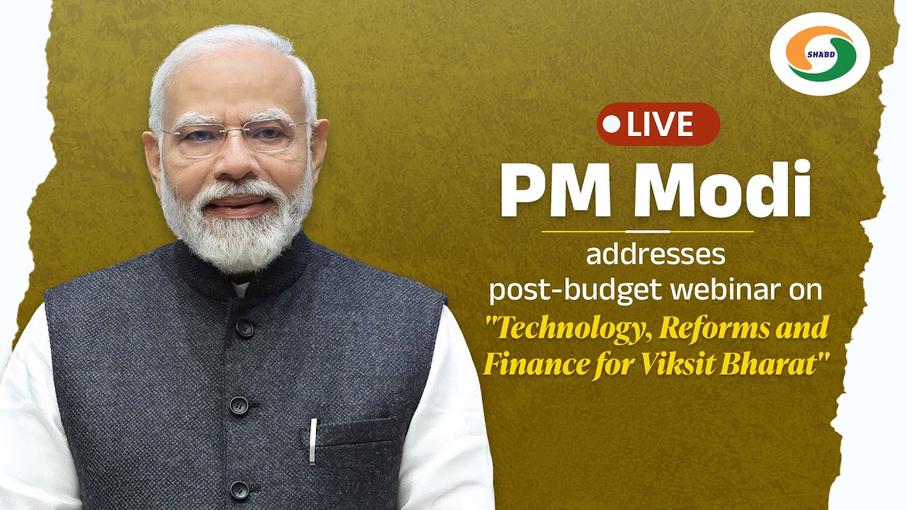 LIVE: PM Modi addresses post-budget webinar on 