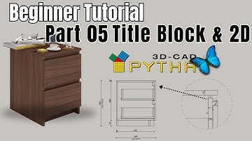 Pytha V25 | Beginner Tutorial | Title Block & Plotting | Part 05
