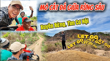 Bí Mật Mỏ Cát Đá Giữa Rừng Sâu Ucua: Hành Trình Xuyên Rừng, Vượt Thử Thách | Huy Khánh Vlogs