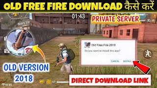 Old Free Fire Download Kaise Kare Free Fire Private Server Download Old Version Ff Download