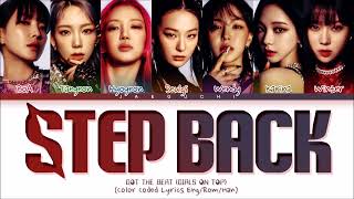 Girls On Top GOT the beat Step Back Lyrics 걸스 온 탑 Step Back 가사 Color Coded Lyrics