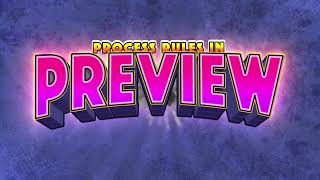 Process Rules In Preview - Supered Duper Product Update