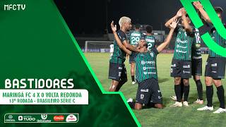 BASTIDORES - MARINGÁ FC 4 x 0 VOLTA REDONDA - 13ª RODADA SÉRIE C 2026