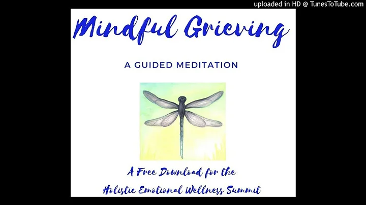 Mindfulness Grief Meditation