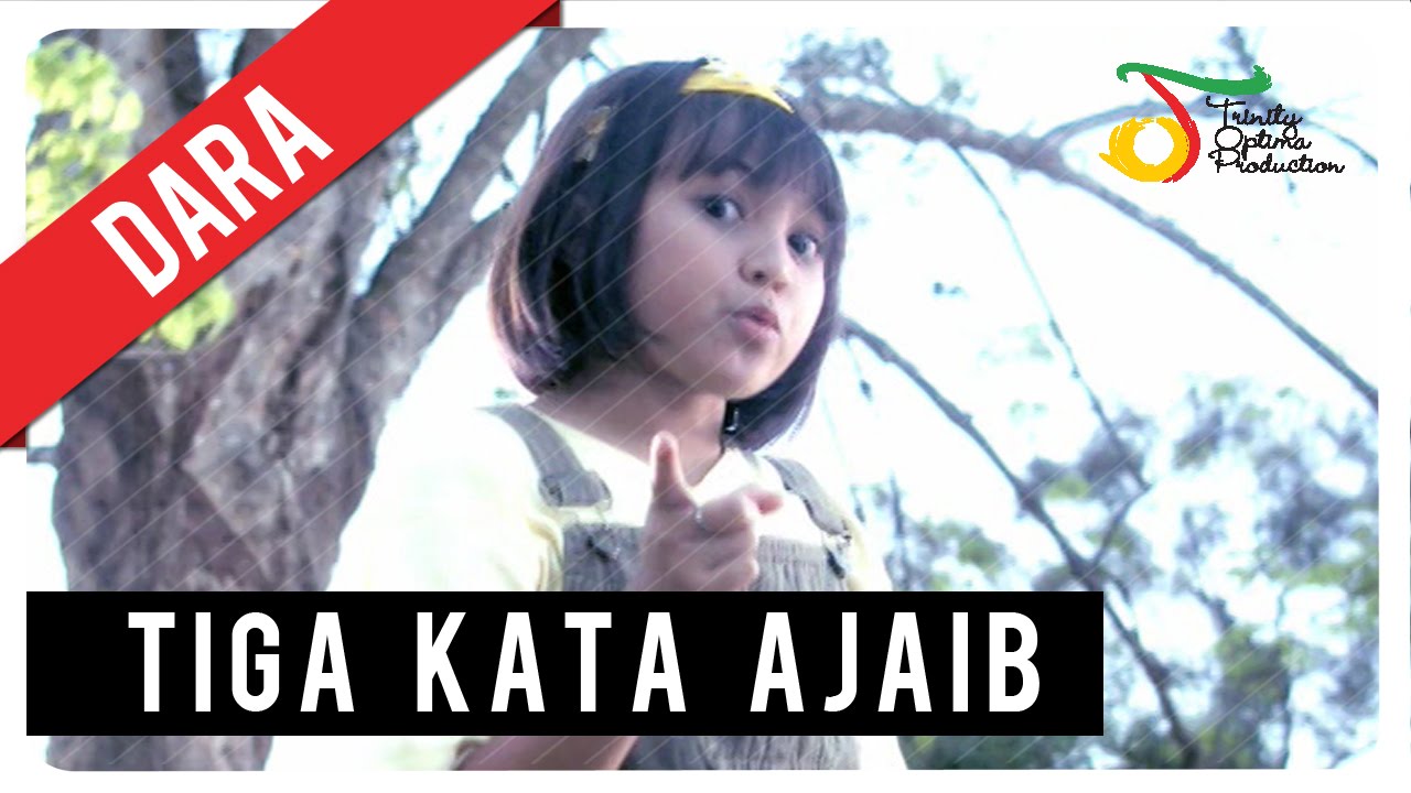 Dara - Tiga Kata Ajaib | Official Music Video