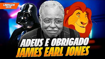 MORRE JAMES EARL JONES! A VOZ DE DARTH VADER E MUFASA. HOMENAGEM DA LINHAGEM GEEK! thumbnail