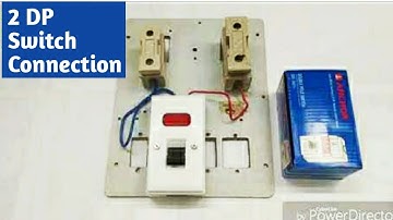 2 DP switch connection |DP switch connection| Double pole switch