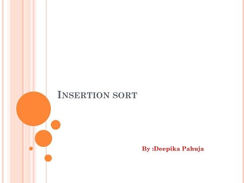 Insertion Sort Algorithm with dry run of code in C by Deepika Pahuja