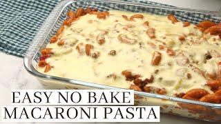 No Bake Macaroni Pasta Recipe  With White Sauce