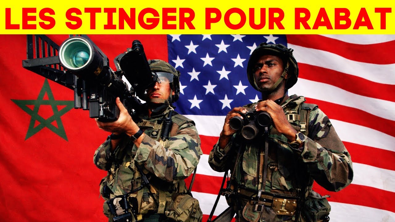 Washington arme le Maroc : feu vert du Congrès pour des missiles Stinger à 825 millions $
