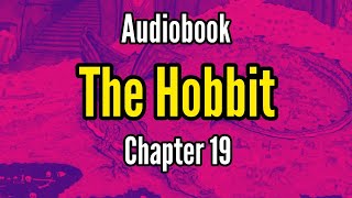 The Hobbit: Chapter 19
