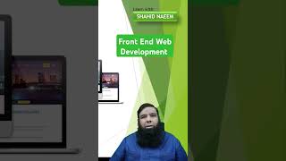 Front End Web Development #html #css #javascript #webdesign #fullstackdeveloper #shorts #shahidnaeem
