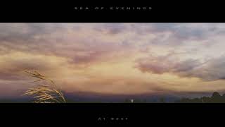 Sea of Evenings - At Rest (Full Album)