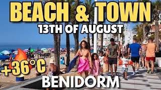 Benidorm - Busy Levante Beach, Old Town & Poniente! 🌞┃HOT 36°C Today!