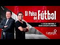 El Pulso del Fútbol, 28 de octubre del 2019