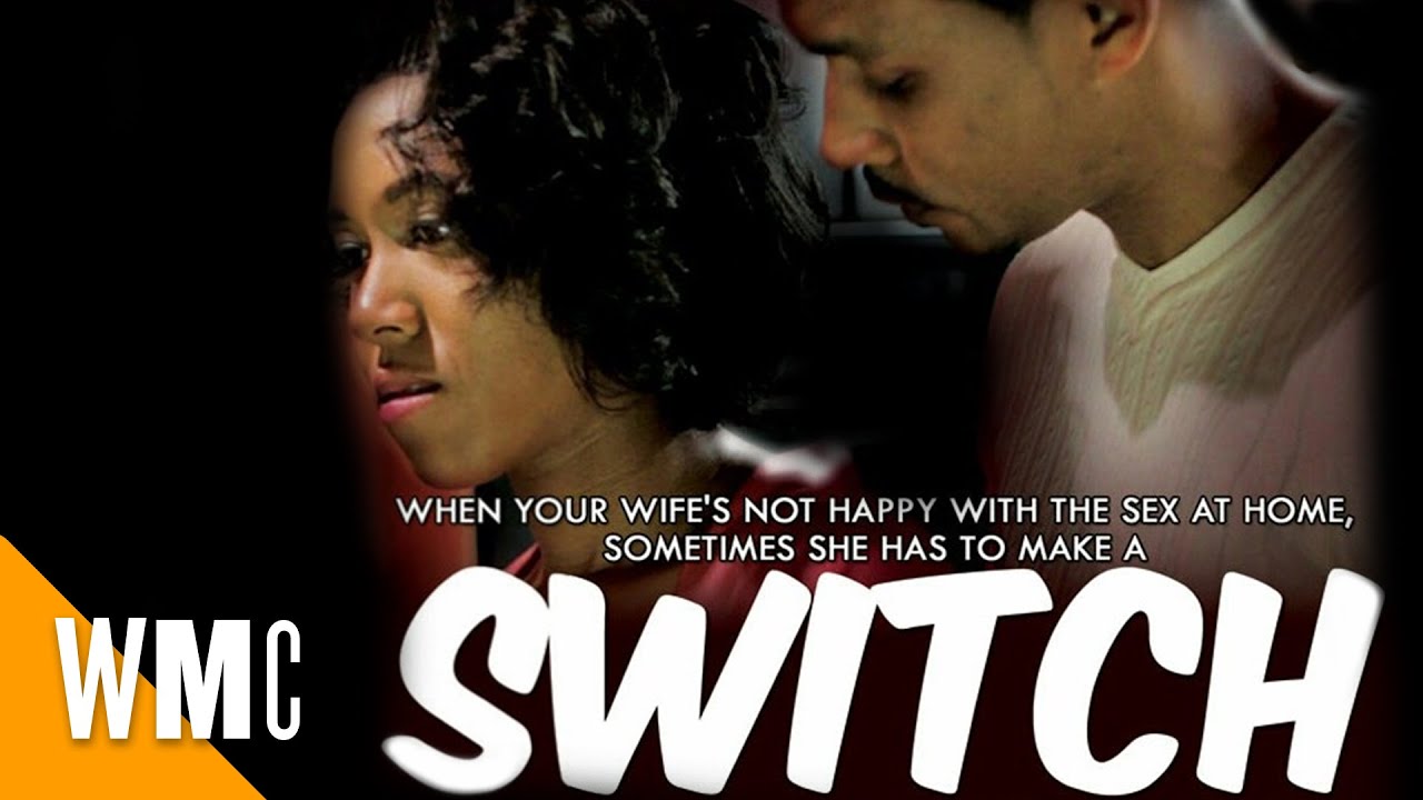 Switch Full Movie Drama Romantic Thriller Crystal Sparks, Ken Thompson Jr pic