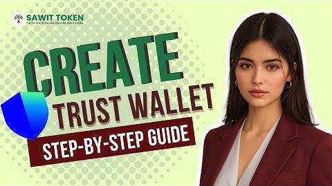Tutorial #1: How to Create a Trust Wallet Account — Step-by-Step (Beginner Friendly)