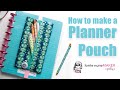 How to make a Pencil/Pen Pouch