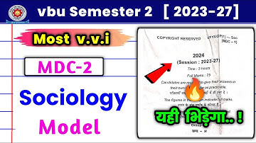 🎯 Most v.vi ||🔥 Sociology MDC 2 vbu Semester 2 | MDC 2 Sociology Model Questions| MDC 2 Sociology