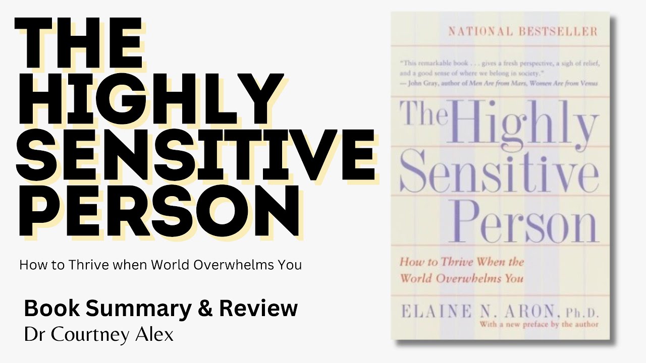 The Highly Sensitive Person by Elaine Aron Book Summary &