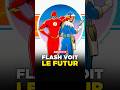FLASH vient de débloquer un NOUVEAU POUVOIR... et c'est complètement fou !