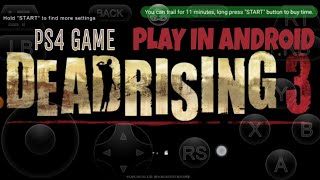 How to play Dead Rising 3 PlayStation 4 Game in Android mobile,How to play PlayStation 4 cloud Game screenshot 1
