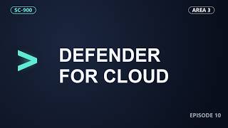 SC-900 Ep 10: Microsoft Defender for Cloud, CSPM and Secure Score (2026)