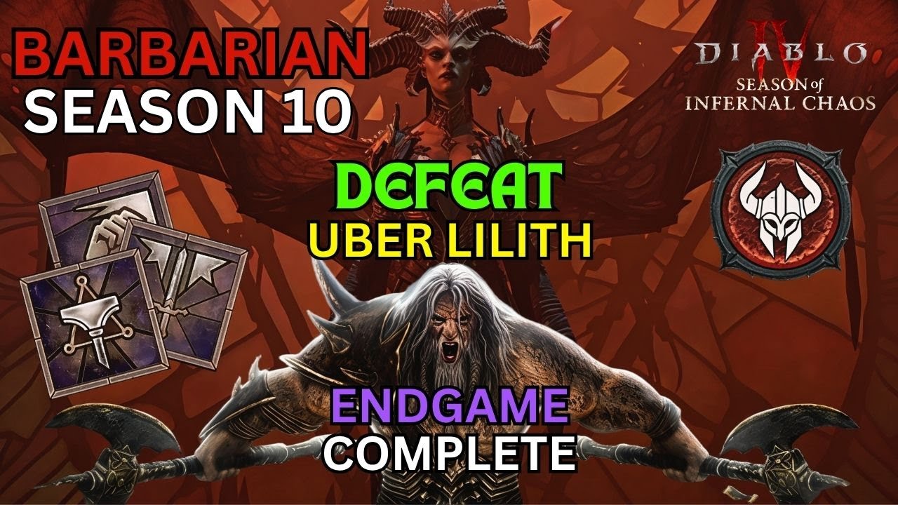 Defeat Lilith⚔️Uber Boss✨ Endgame🌟Barbarian Diablo 4 Season 10 