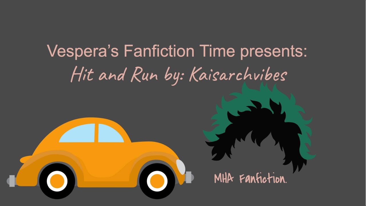 MHA Podfic: Hit and Run