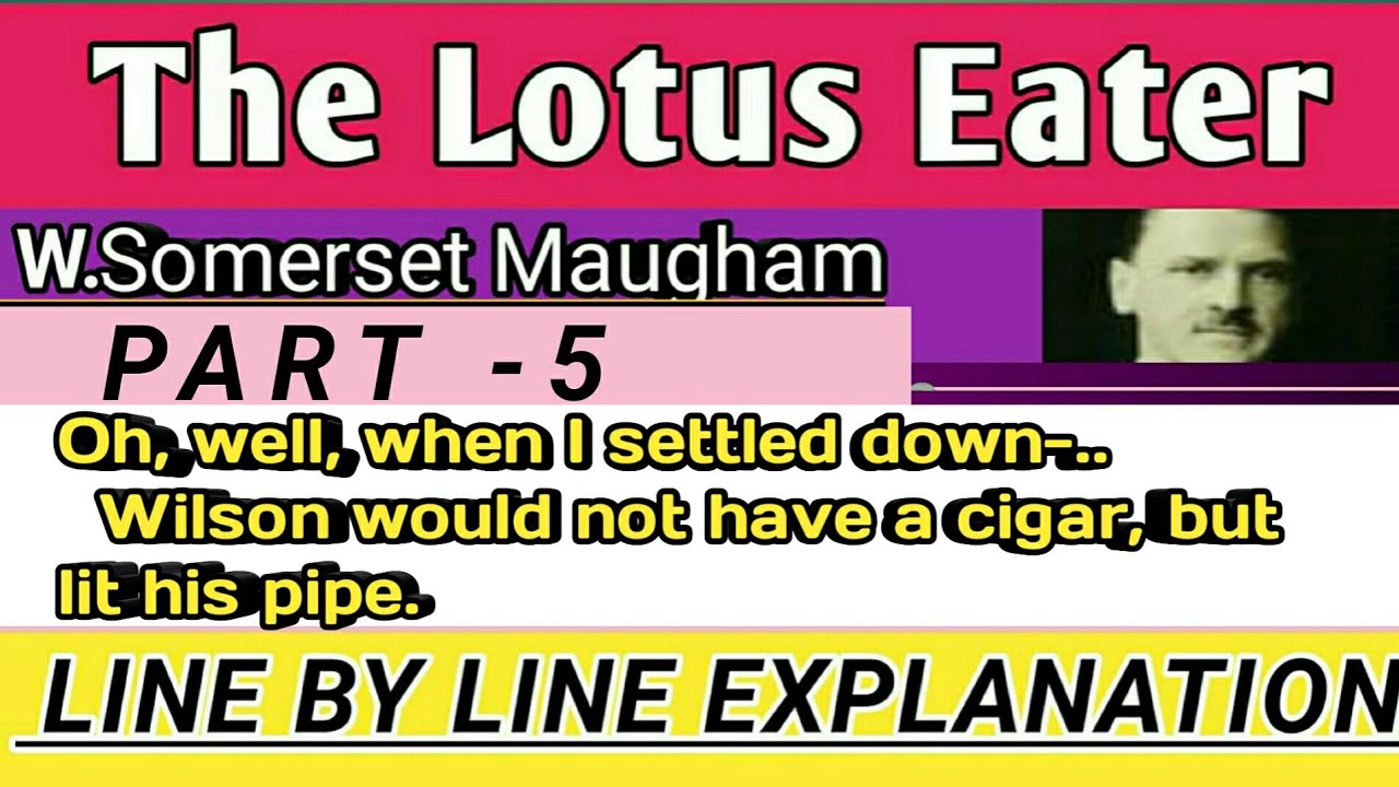 The lotus eater maugham